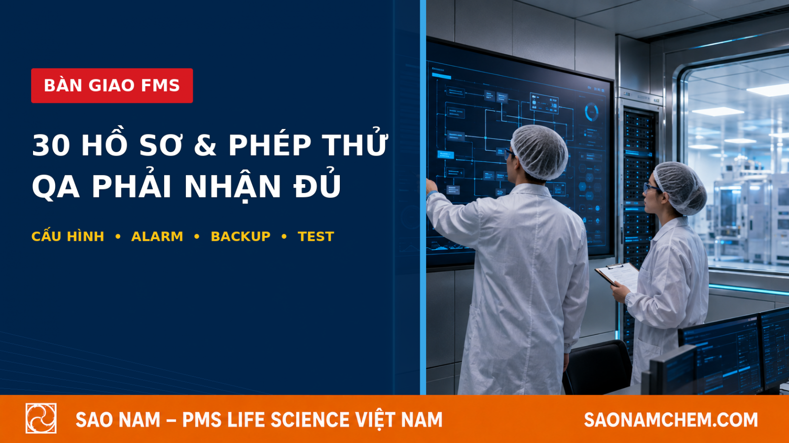 Ba mươi hồ sơ và phép thử bàn giao FMS