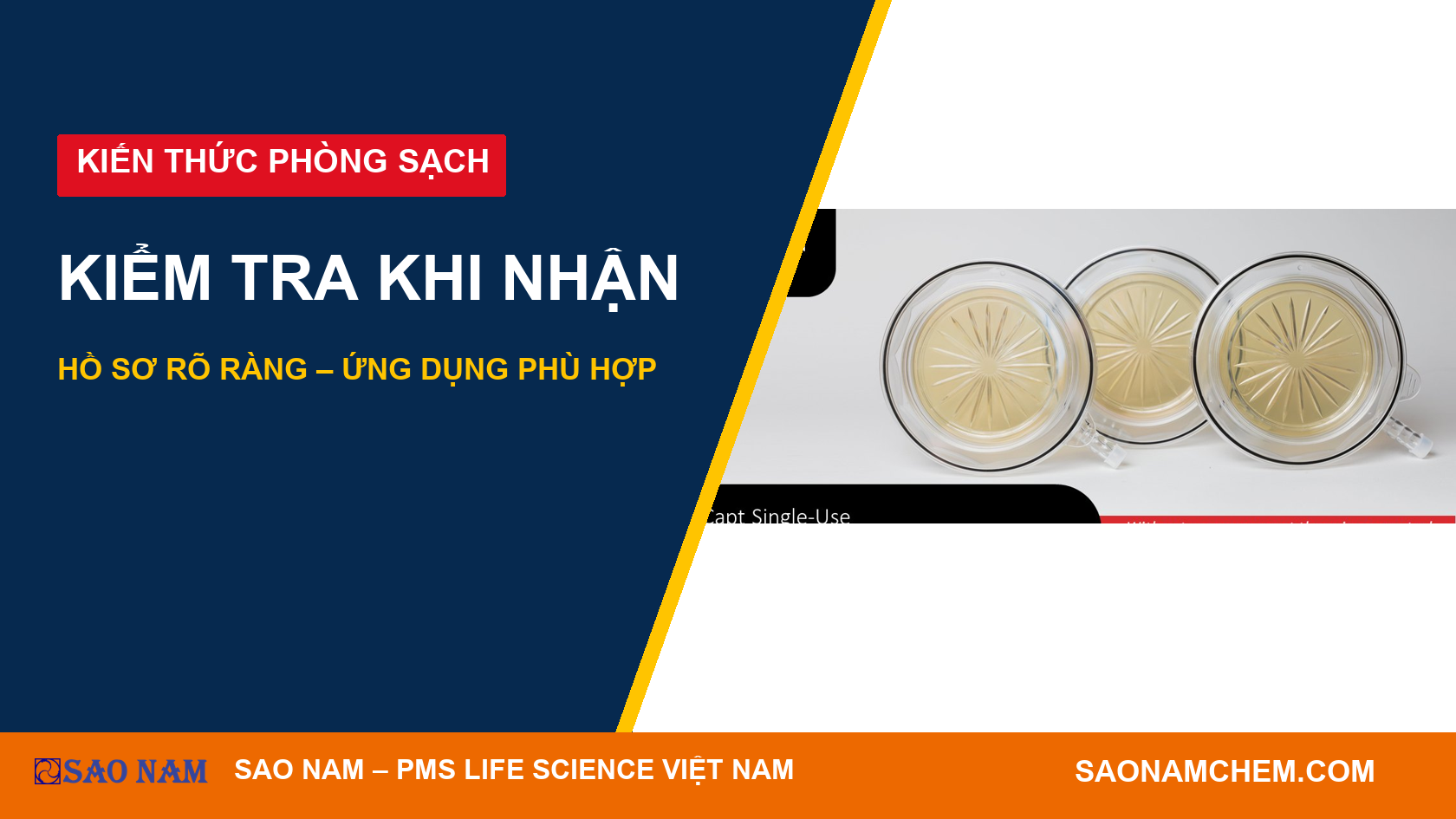 Tiếp nhận BioCapt Single-Use: kiểm tra bao gói, lô và điều kiện bảo quản