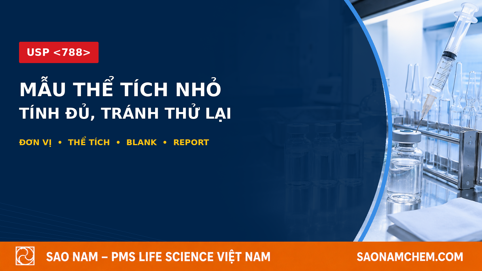 Thuốc tiêm thể tích nhỏ: tính số đơn vị và thể tích mẫu thế nào để tránh thử lại?