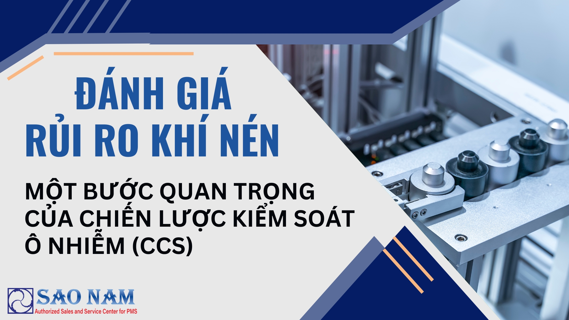 Đánh Giá Rủi Ro Khí Nén: một bước quan trọng của Chiến lược kiểm soát ô nhiễm (CCS)