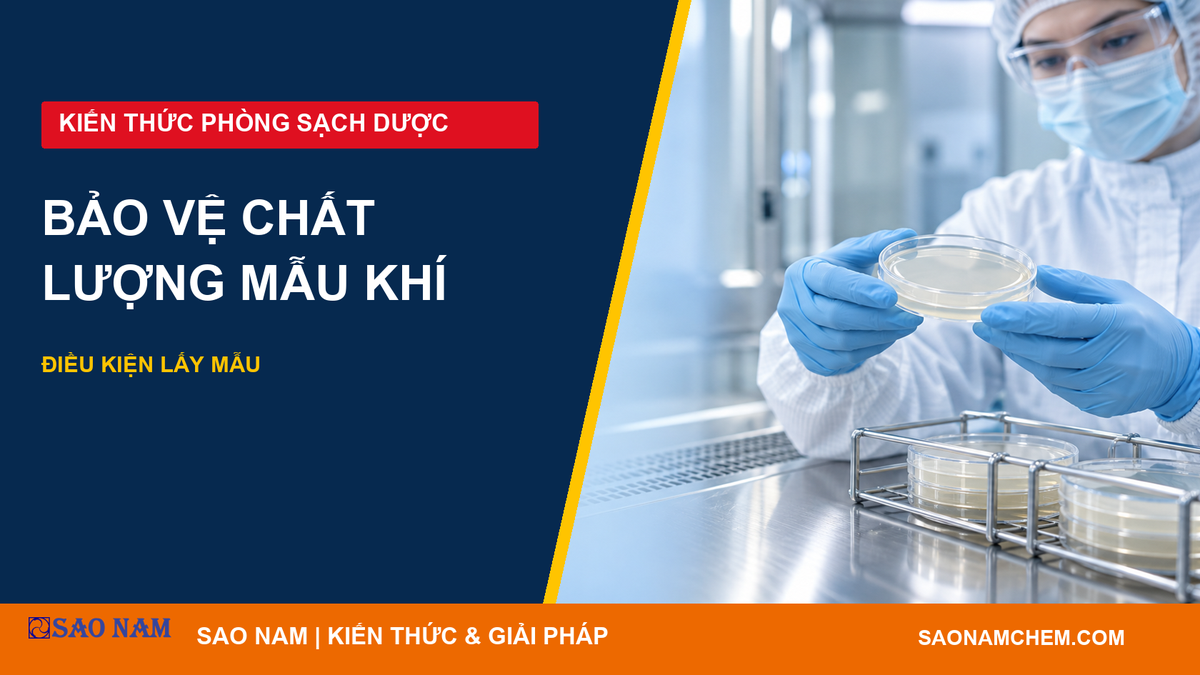 Điều kiện lấy mẫu khí vi sinh: bảo vệ khả năng thu hồi trước khi ủ