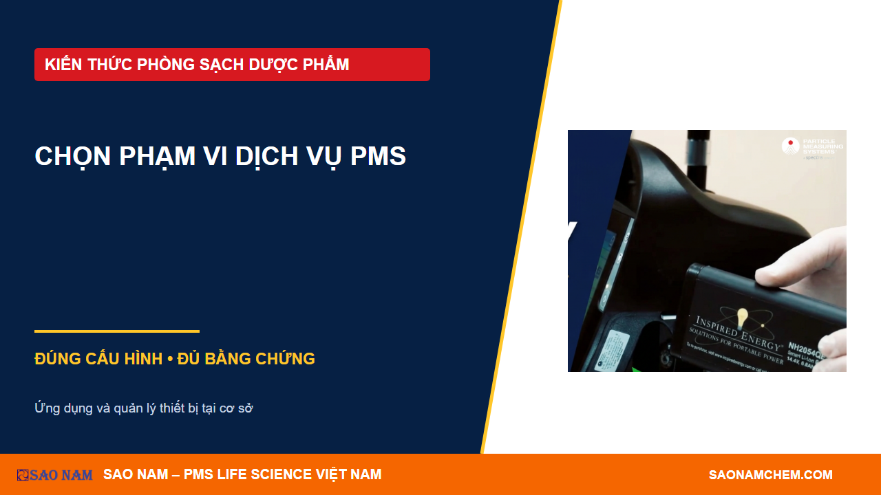 Hiệu chuẩn, bảo trì hay sửa chữa PMS: viết đúng yêu cầu dịch vụ