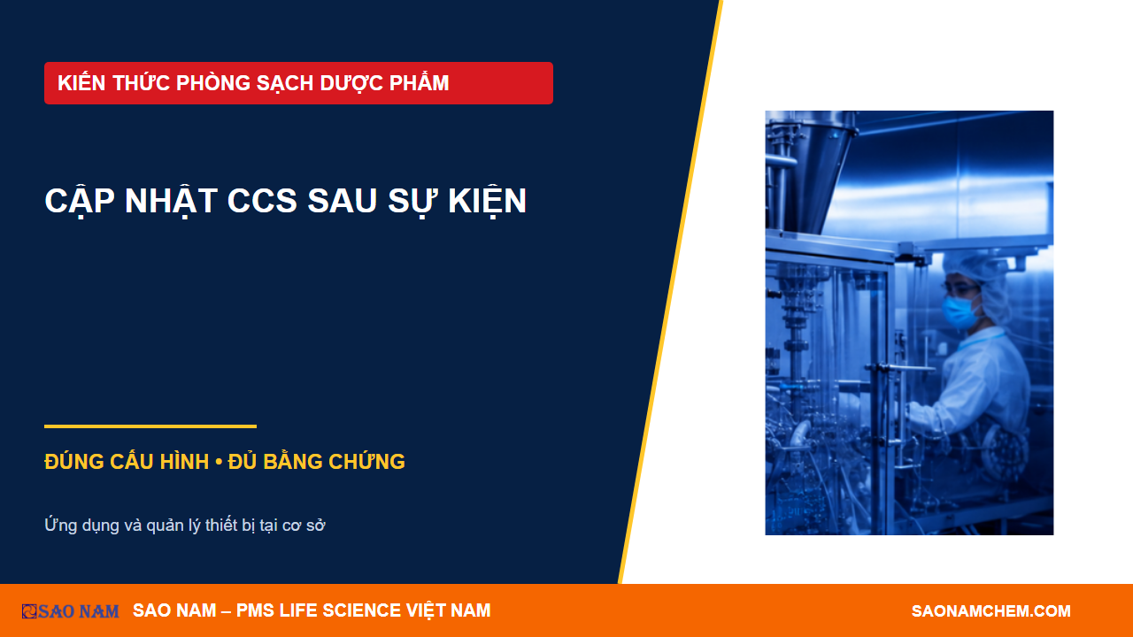 Sau sai lệch giám sát môi trường, khi nào cần cập nhật CCS?