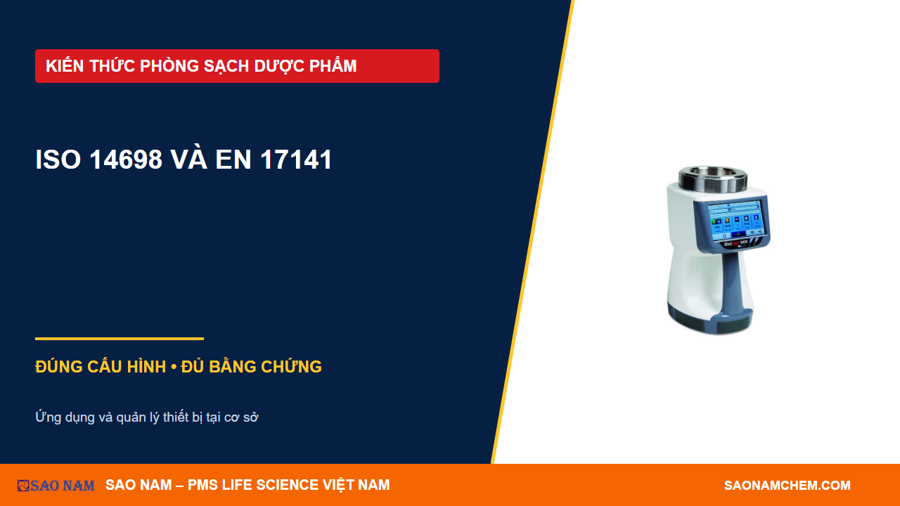 ISO 14698 và EN 17141: giám sát vi sinh trong phòng sạch dược phẩm