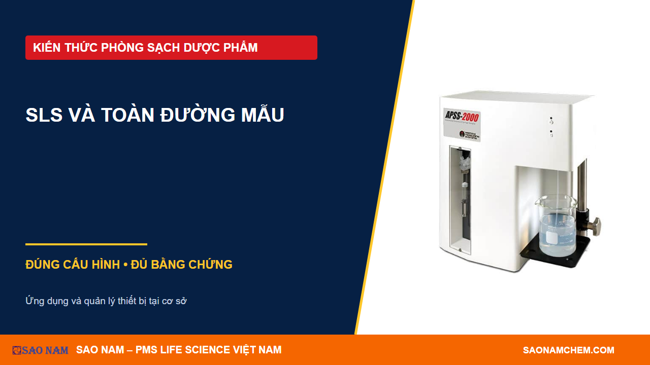 SLS: chọn bộ lấy mẫu xi-lanh cho phân tích tiểu phân chất lỏng